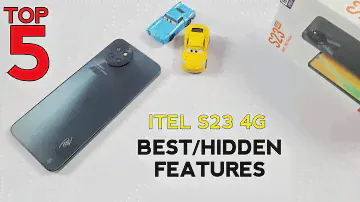 iTel S23 4G Top 5 Best/Hidden Features - Secret Tips And Tricks itel S23