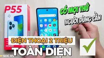 Điện thoại 2 TRIỆU TOÀN DIỆN, có mọi thứ người dùng cần: Đánh giá chi tiết itel P55